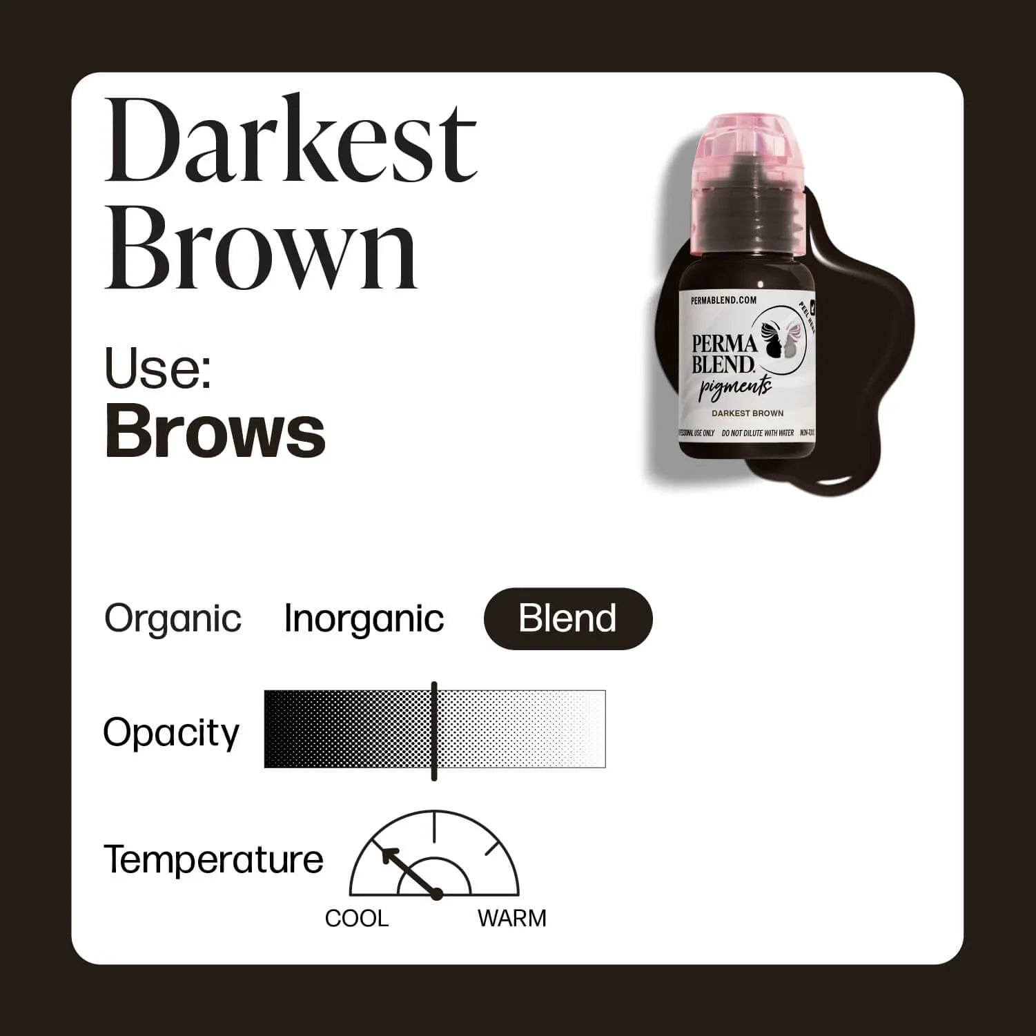 Darkest Brown — Perma Blend — Pick Size - Microbeau InternationalDarkest Brown — Perma Blend — Pick Size