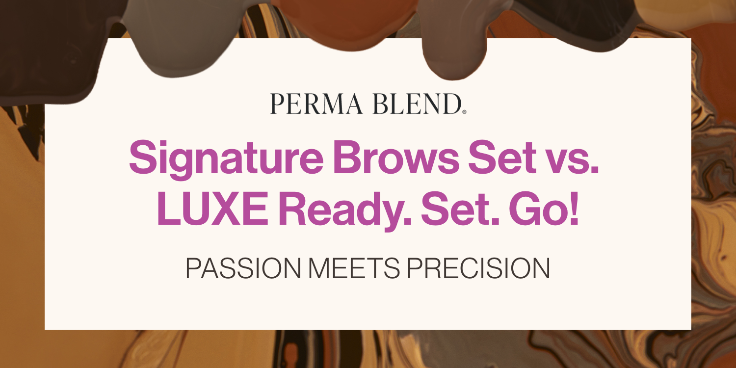 A Guide to Understanding Perma Blend LUXE PMU Pigments