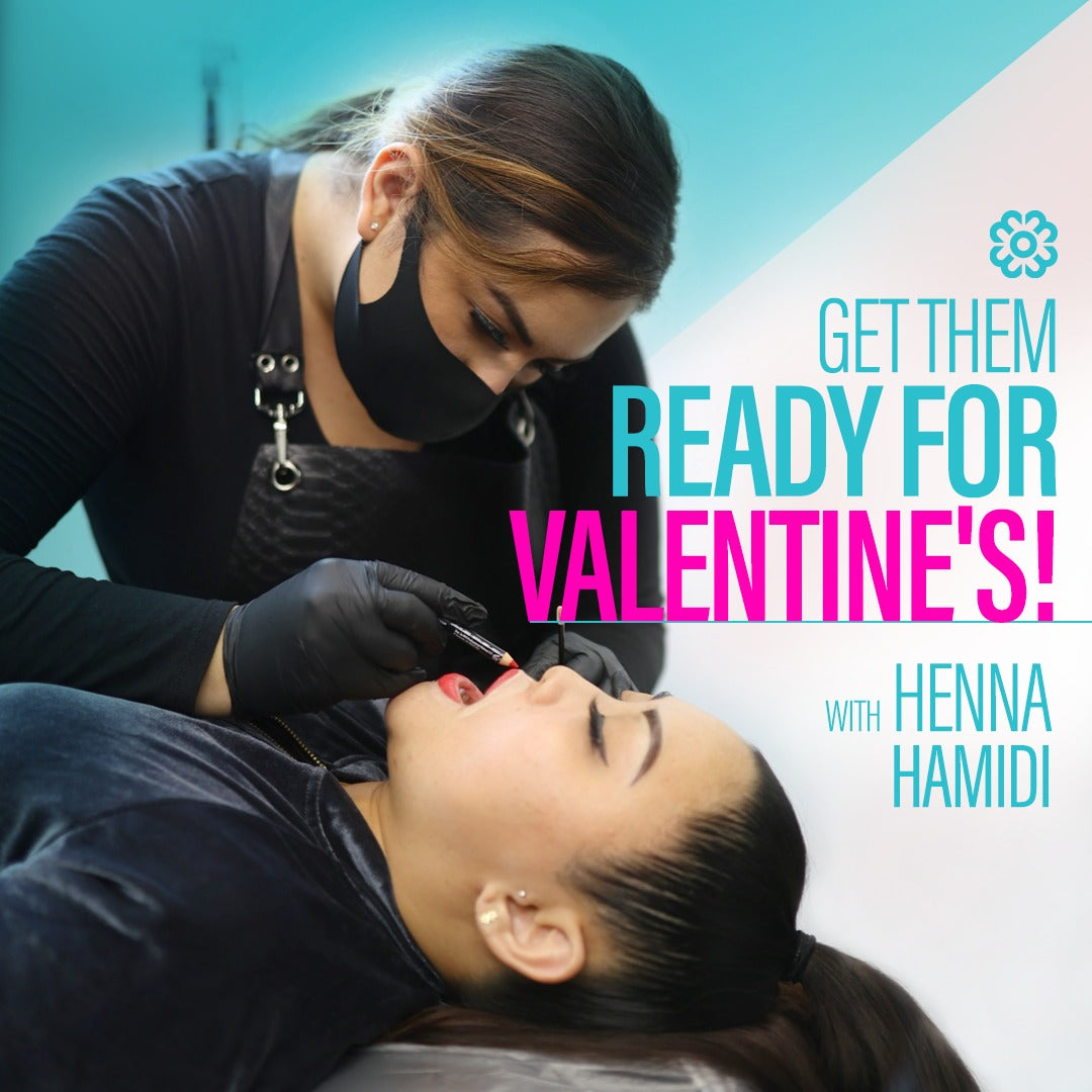 Valentines Day PMU: How to Encourage Your Clients to Come in NOW for Lip Blush Treatment