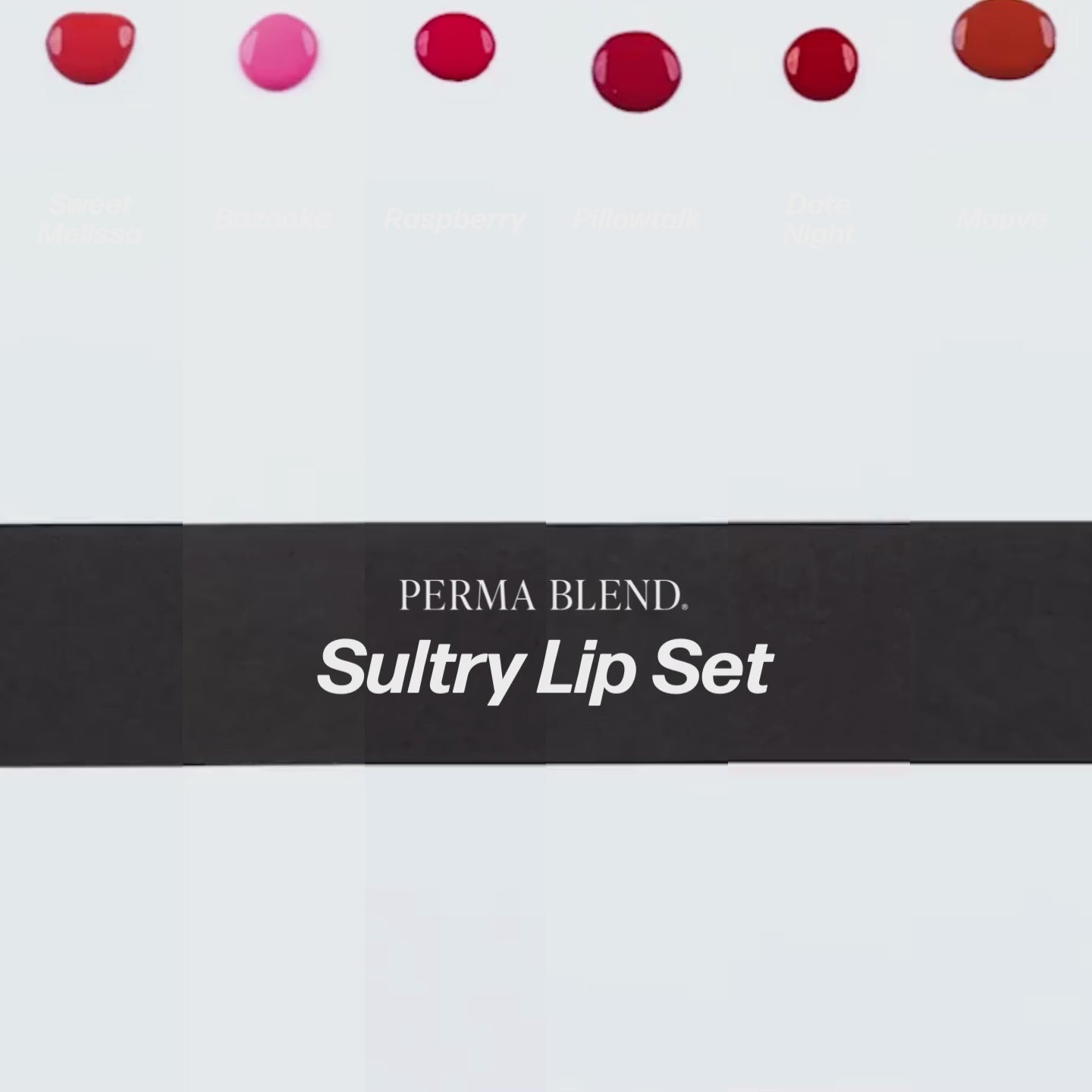 Sultry Lip Set — Perma Blend — 7 1/2oz Bottles